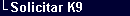 Solicitar K9