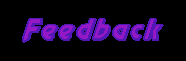 Feedback