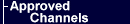 Approved Channels