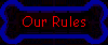 Our Rules