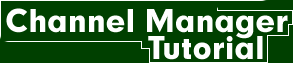Channel Manager Tutorial